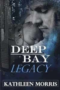 bokomslag Deep Bay Legacy - A Christian Mystery Suspense