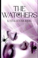 Kathleen Morris - Watchers, Häftad