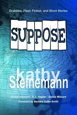 Kathy Steinemann - Suppose, Häftad