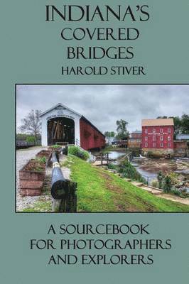 Indiana's Covered Bridges 1