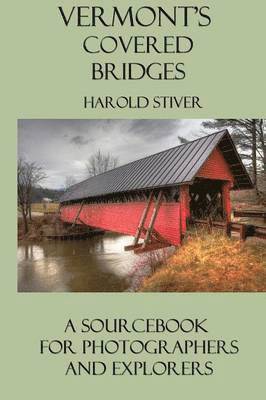 Vermont's Covered Bridges 1