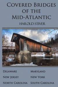 bokomslag Covered Bridges of the Mid-Atlantic