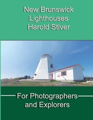 New Brunswick Lighthouses 1