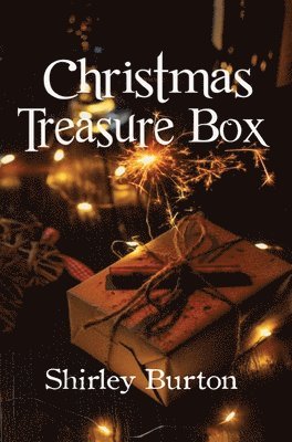 Shirley Burton - Christmas Treasure Box, Inbunden