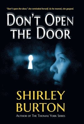 Shirley Burton - Don't Open the Door, Inbunden