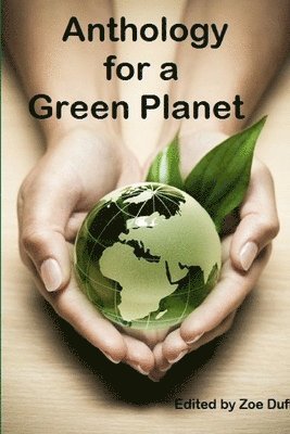 Anthology for a Green Planet 1