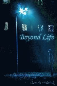 bokomslag Beyond Life