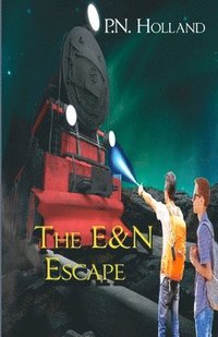 bokomslag The E&N Escape