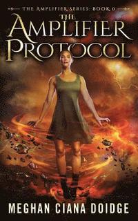 bokomslag The Amplifier Protocol (Amplifier Series - Book 0)