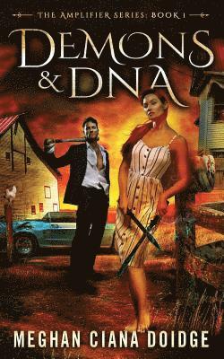 Meghan Ciana Doidge - Demons and DNA, Häftad