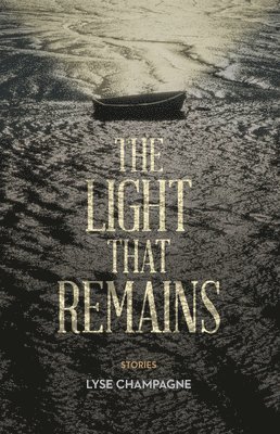 The Light that Remains 1