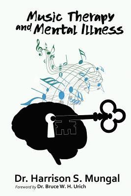 Music Therapy and Mental Illness 1