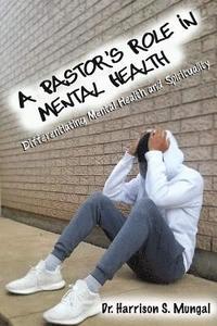 bokomslag A Pastor's Role in Mental Health