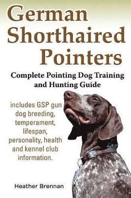 bokomslag German Shorthaired Pointers