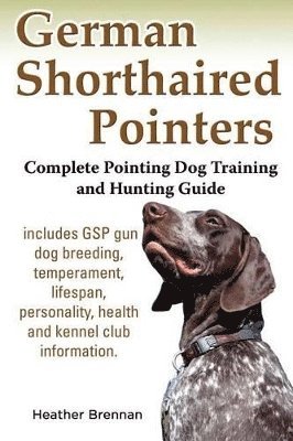 Heather Brennan - German Shorthaired Pointers, Häftad