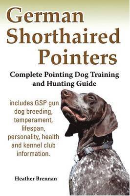 bokomslag German Shorthaired Pointers