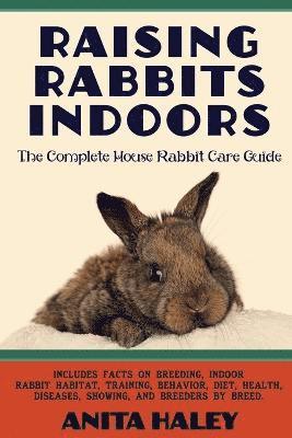 Raising Rabbits Indoors 1