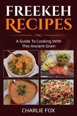 Freekeh Recipes