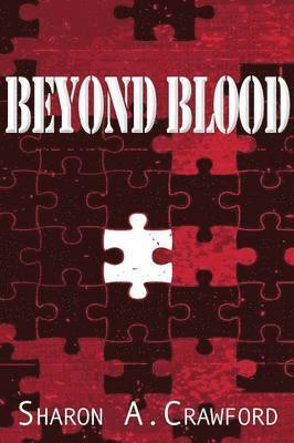 Beyond Blood 1