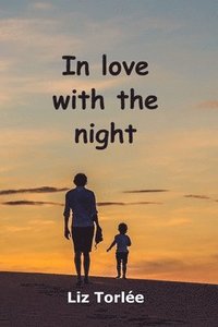 bokomslag In Love With The Night