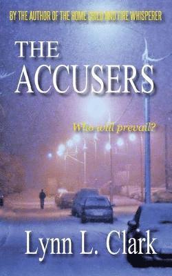 Lynn L Clark - Accusers, Häftad