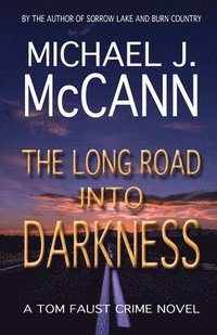 bokomslag The Long Road Into Darkness