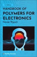bokomslag Handbook of Polymers for Electronics
