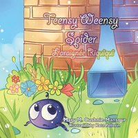 bokomslag Teensy Weensy Spider/L'araignée Riquiqui