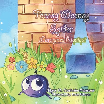 Teensy Weensy Spider/L'araignée Riquiqui 1