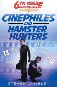 bokomslag Cinephiles and Hamster Hunters