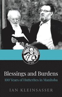 bokomslag Blessings and Burdens
