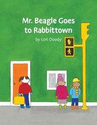 bokomslag Mr Beagle Goes to Rabbittown