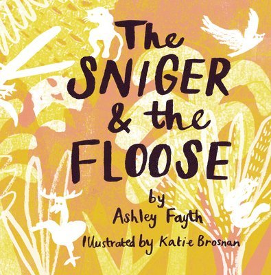 The Sniger and the Floose 1