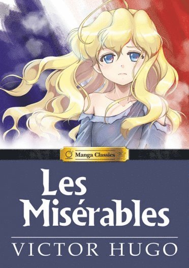 Hugo, Stacy King - Les Miserables, Inbunden