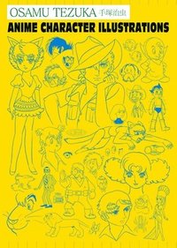 bokomslag Osamu Tezuka: Anime Character Illustrations