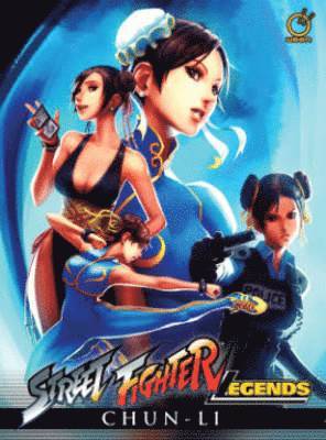 Ken Siu-Chong - Siu-Chong, K: Street Fighter Legends: Chun-Li, Inbunden