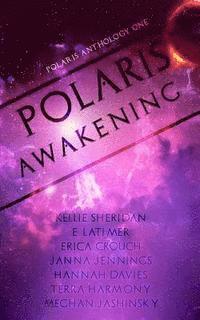 E. Latimer, Erica Crouch - Polaris Awakening, Häftad