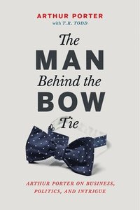 bokomslag The Man Behind the Bow Tie