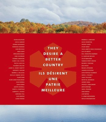 Lawrence Scanlan - They Desire a Better Country/Ils désirent une patrie meilleure, Inbunden