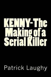 bokomslag Kenny-The Making of a Serial Killer