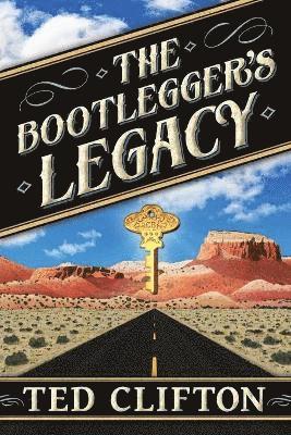 The Bootlegger's Legacy 1