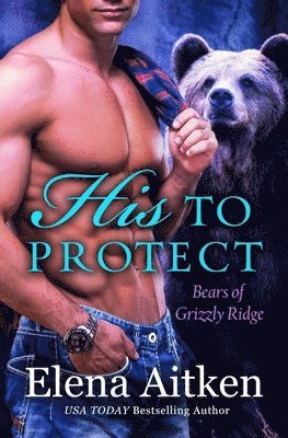 Elena Aitken - His to Protect, Häftad
