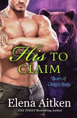 Elena Aitken - His to Claim, Häftad