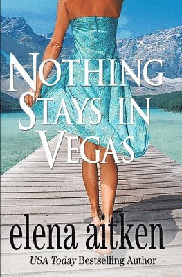 Elena Aitken - Nothing Stays in Vegas, Häftad