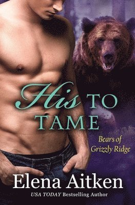 His to Tame: A BBW Paranormal Shifter Romance 1