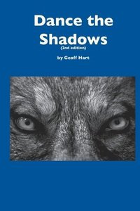 bokomslag Dance the Shadows (2nd ed.)