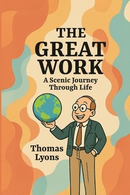 Thomas Lyons - Great Work, Häftad