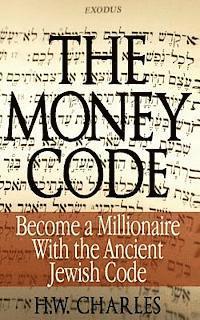 The Money Code (Chinese): Become a Millionaire with the Ancient Jewish Code 1