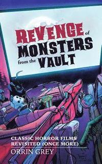 bokomslag Revenge of Monsters from the Vault