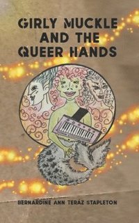 bokomslag Girly Muckle and the Queer Hands
